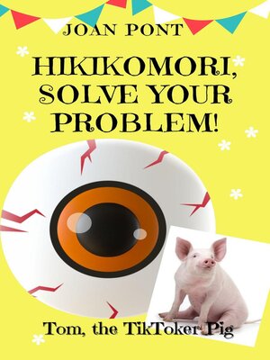 cover image of Hikikomori, Solve Your Problem!